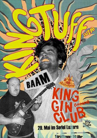 29.05.2013 KING TUFF / KING GIN CLUB / DJ KING WIGGLER - Sedel, Luzern