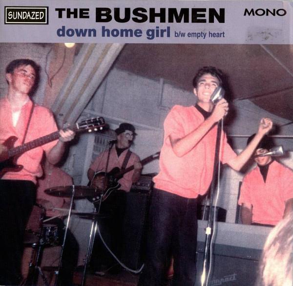 The Bushmen - Down Home Girl/Empty Heart (1998)