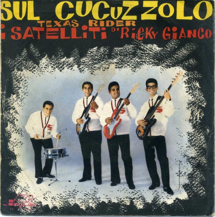 I Satelliti Di Ricky Gianco - Sul Cucuzzolo/Texas Rider (1964)