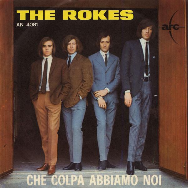 The Rokes - Che Colpa Abbiamo Noi/Piangi Con Me (1966)