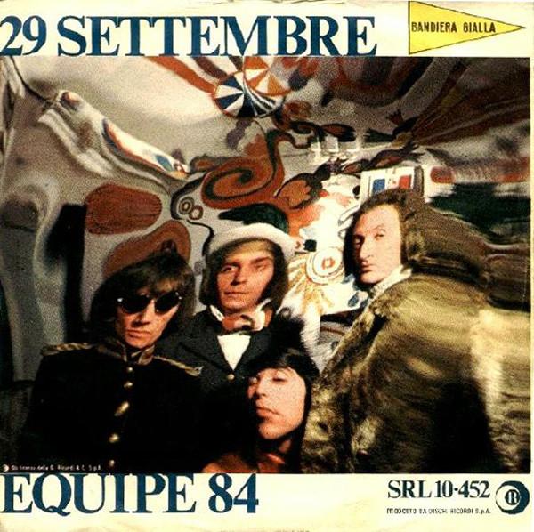 Equipe 84 - 29 Settembre/E' Dall'Amore Che Nasce L'Uomo (1967)
