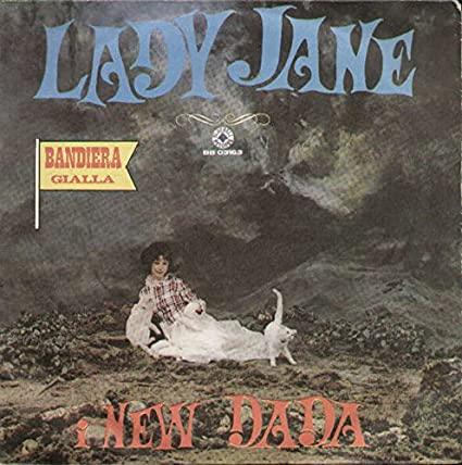 I New Dada - Lady Jane/15a Frustata (1967)