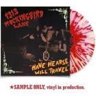 1313 Mockinbird Lane - Have Hearse WIll Travel LP