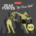 Get Down Ya'll | Dead Furies