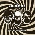 Snake Oil Superscience (teaser) | The Mad Doctors