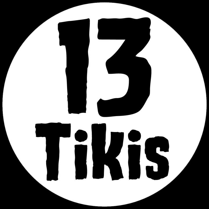 13 Tikis