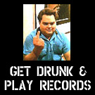 Get Drunk and Play Records