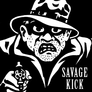 Savage Kick