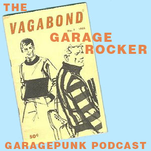 The Vagabond Garage Rocker
