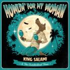 King Salami &amp; The Cumberland Three - Howlin' For My Woman - 7&quot; E.P.