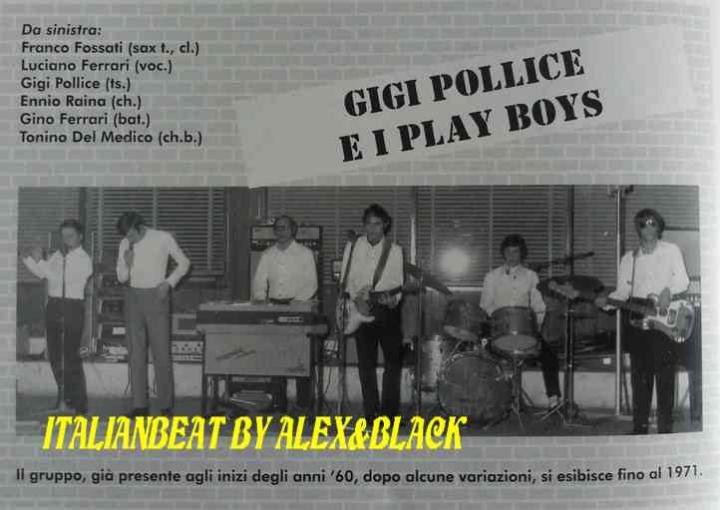 Gigi Pollice E I Play Boys