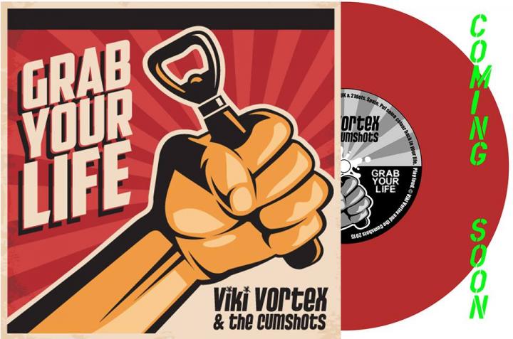 Grab your life. 7&quot; 45 single 2015