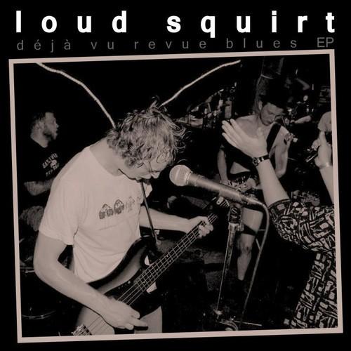 Loud Squirt