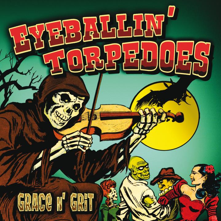 ZS-45 EYEBALLIN TORPEDOES - Grace N Grit EP