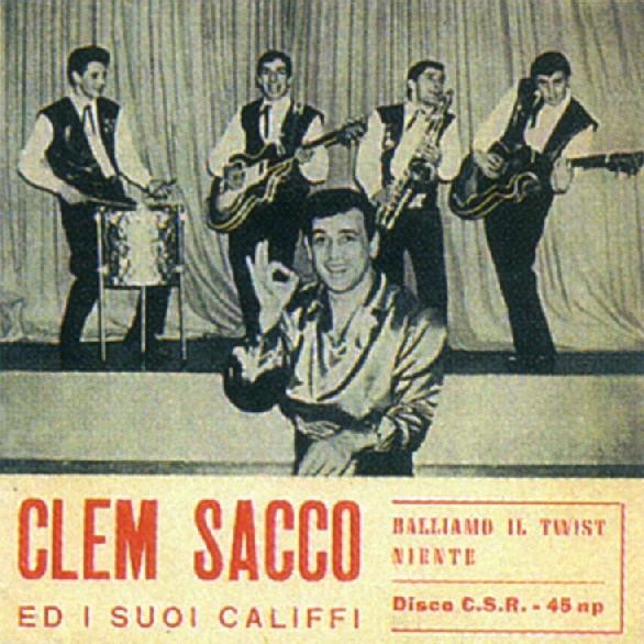 Clem Sacco Ed I Suoi Califfi