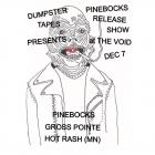 PINEBOCKS|GROSS POINTE|HOT RASH @ THE VOID DEC. 7
