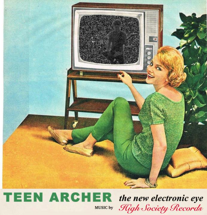 Teen Archer - The New Electronic Eye