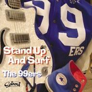 The 99ers - Stand Up &amp; Surf