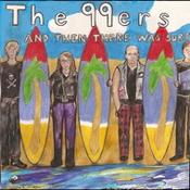 The 99ers - And Then There Was Surf